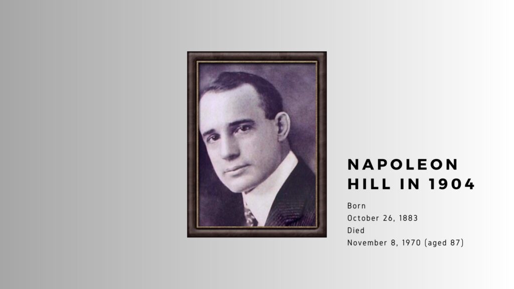 Napoleon Hill In 1904