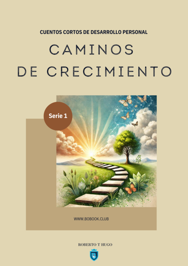 Caminos de Crecimiento Serie 1