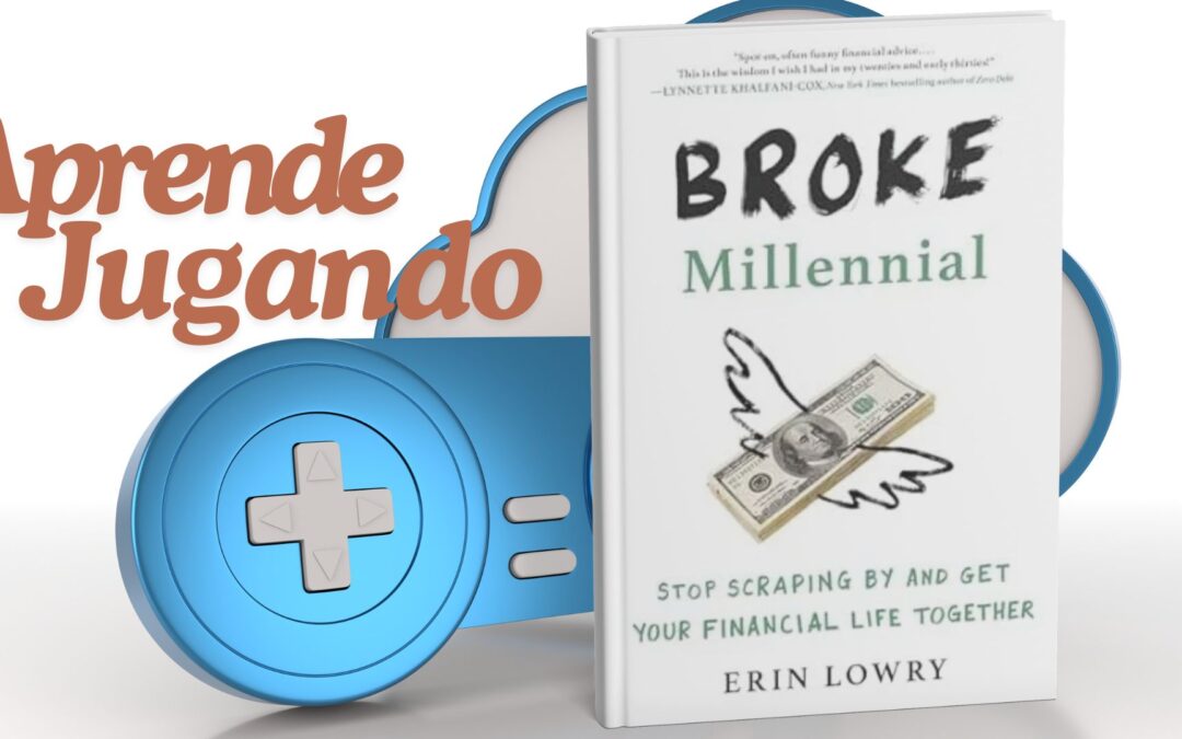 ¡Nuevo Curso Disponible: «Aprende Jugando: Broke Millennial»!