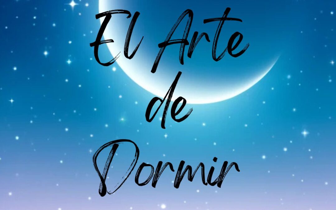 El Arte de Dormir: Meditación y Serenidad para Un Sueño Perfecto